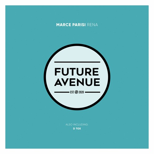 Marce Parisi - D Tox [Future Avenue]
