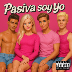 Pasiva Soy Yo
