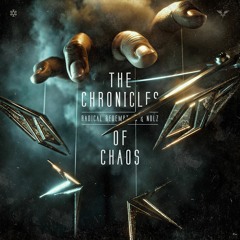 Radical Redemption & Nolz - The Chronicles of Chaos