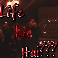 Life Kia Hai - Ripfaizzy
