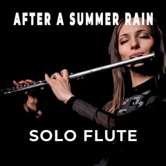 After A Summer Rain - Solo Flute