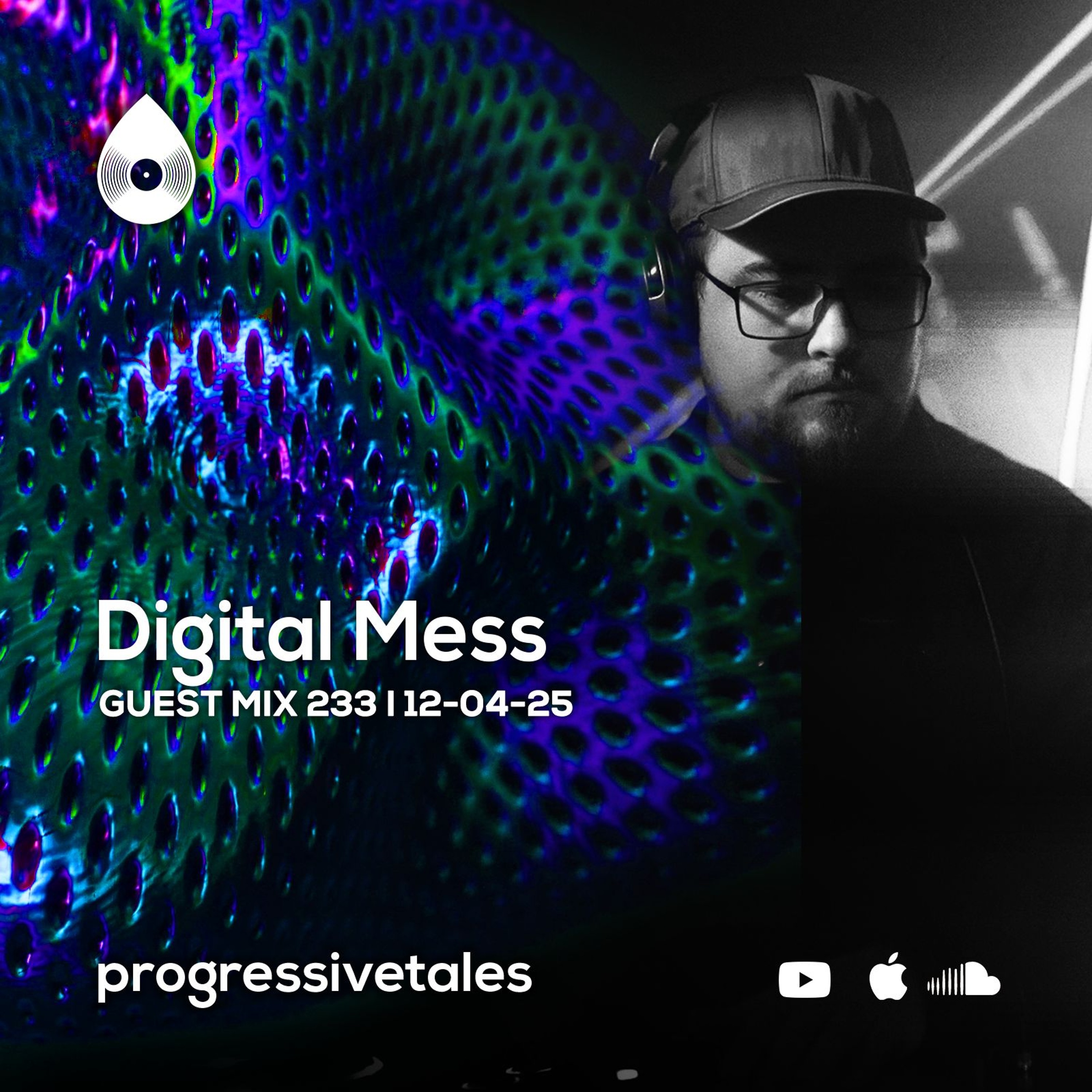 233 Guest Mix I Progressive Tales with Digital Mess episode artwork