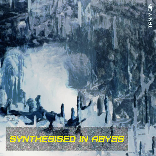Synthesised in abyss