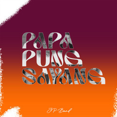 Papa Pung Sayang