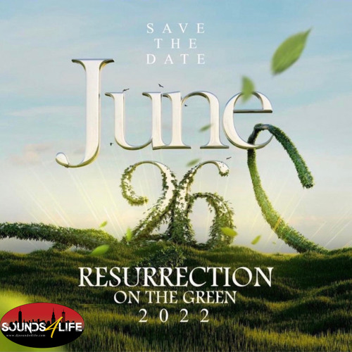 RESURRECTION 2022