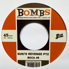 Boca 45 - Suki's Revenge PT2