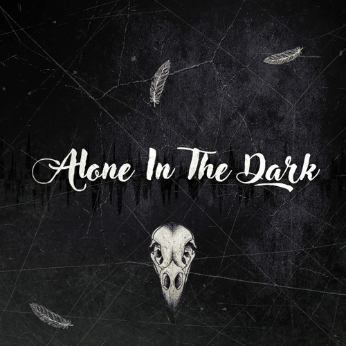 Stream Alone In The Dark by Raveneim | Listen online for free on SoundCloud