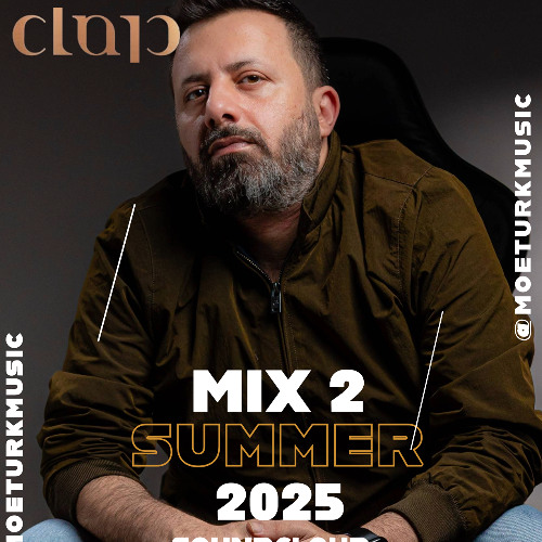 Moe Turk - Clap Beirut Mix 2