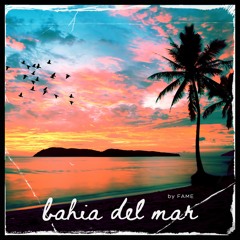Bahia del Mar - feat. Manuel Trabucco [Dark Version] (FAME prod.)