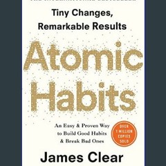 EBOOK #pdf ✨ A Libary of Atomic Habits: An Easy and Proven Way to Build Good Habits and Break Bad