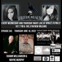 The Outer Realm Welcomes Shawn Williamson And Wayne Murphy, June 16th, 2022 - Knights Templar