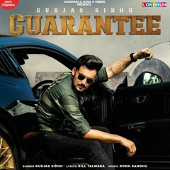 GUARANTEE - Gurjas Sidhu ( Official Song ) Latest Punjabi Songs 2020 Lokdhun