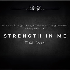 Strength In Me