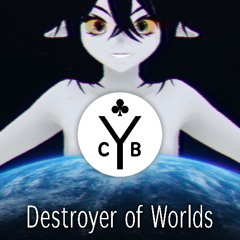 Destroyer of Worlds