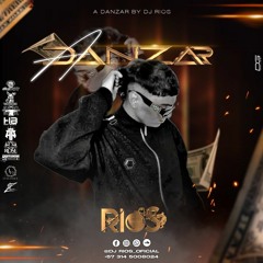 A Danzar - By: Dj Rios