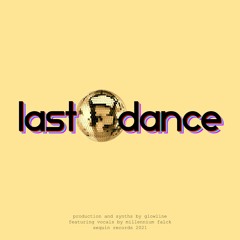 Last Dance (feat. Millennium Falck)