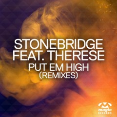 Stonebridge - Put Em High (NuroGL Remix) [148bpm]