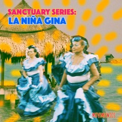 Sanctuary Mix #15:  La Niña Gina (El Elegante Picó)