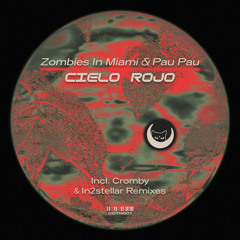 Cielo Rojo (Cromby Remix)