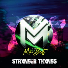 M4-Beats - Strxnger Thxngs 🔆 Dark Amazing Electro Beat ⚜️ Free Soundtrack