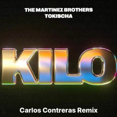 KILO - Tokischa & The Martinez Brothers (Carlos Contreras Remix)