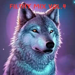 Filthy Mix Vol.4
