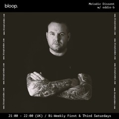 MELODIC DISSENT #065.  Bloop London Radio Residency Show (19 Feb 2022)