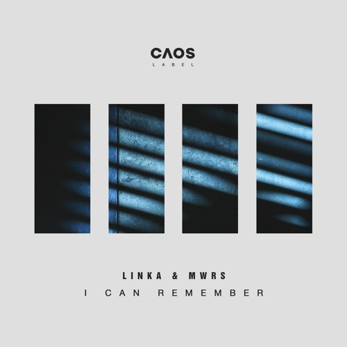 Linka & MWRS - I Can Remember