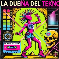La Dueña Del Tekno - Rodrigo