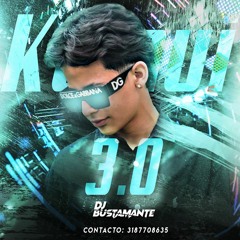 KAMUI 3.0 (ESPECIAL MY BDAY BASH) - BUSTAMANTE DJ LIVE SET