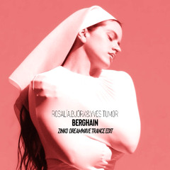 ROSALÍA,Björk & Yves Tumor - Berghain ( Zinko Dreamwave Trance Edit )wav