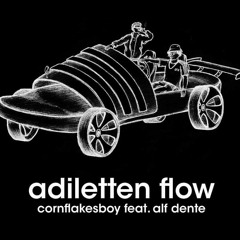 Adiletten Flow ft. Alf Dente