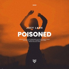 Joey Lanx, Different Records - Poisoned