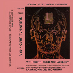 *PREVIEW* [#263] Popping the Ontological Not-See Bubble w/ Fourth Reich Archaeology