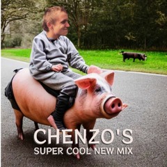 CHENZO'S SUPER COOL NEW MIX (OINK)