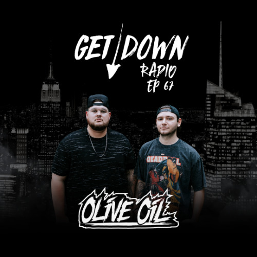 Get Down Radio Ep. 67 | Olive Oil (Guest Mix) [FREE MASHUP DOWNLOAD]