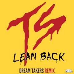 Terror Squad - Lean Back (Dream Takers Remix) [FREE DL]