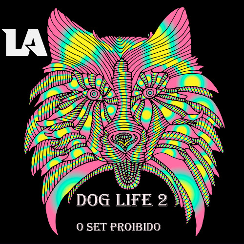 DogLife 2 - O Set Proibido.