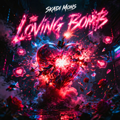 The Loving Bomb (acoustic version)