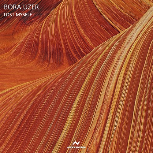 Bora Uzer - Lost Myself