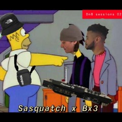 SASQUATCH X Bx3 DnB Sessions 02