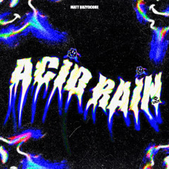 Matt Brzydcore - Acid Rain [OUT UGT]