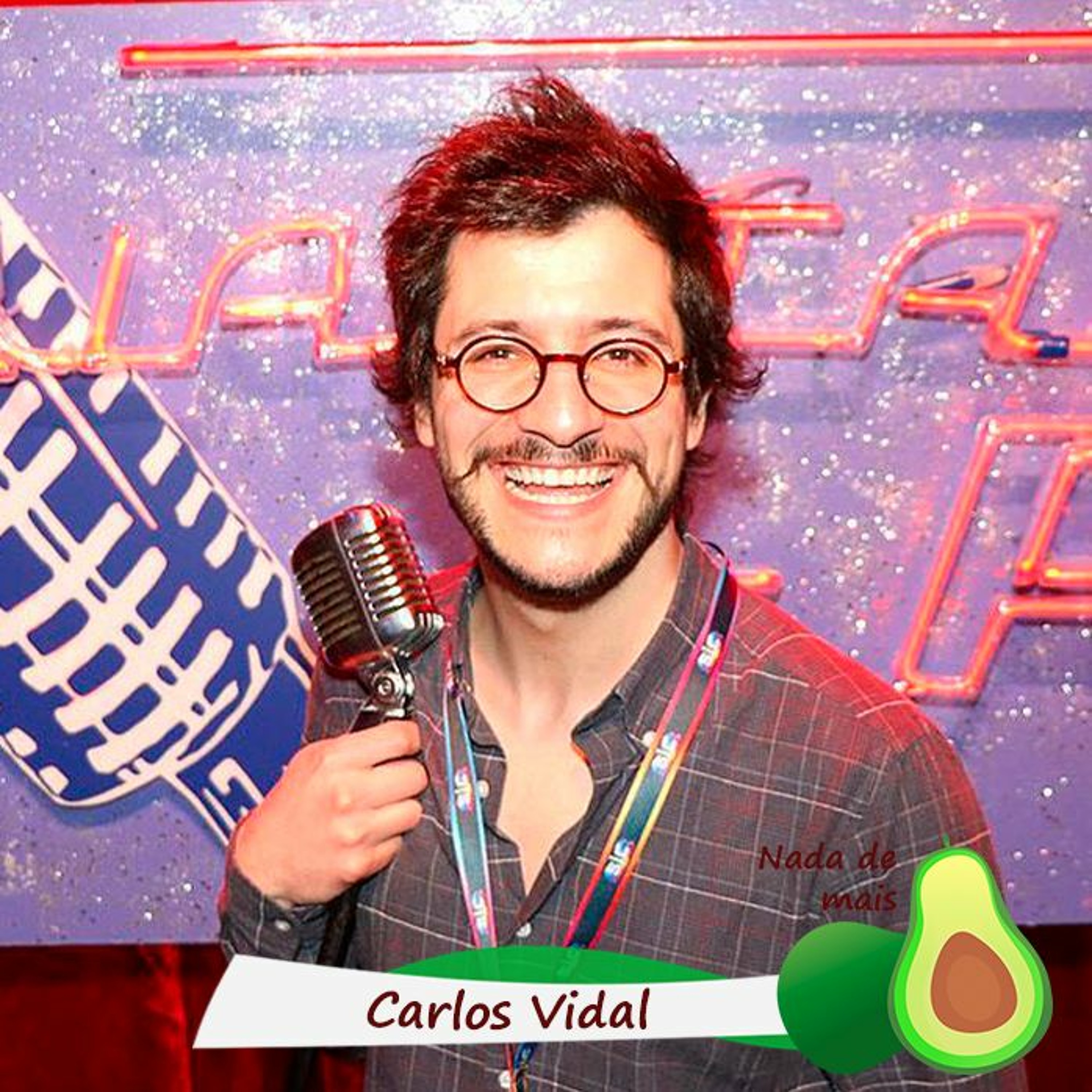 Nada de mais #3.24 - Carlos Vidal