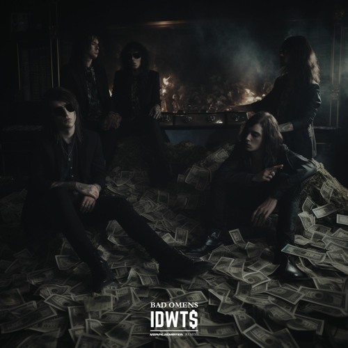 Bad Omens - IDWT$ (KOMPLICHATED REMIX)