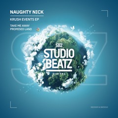 Naughty Nick  - Take Me Away 2020 - SBZD 001
