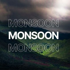 Monsoon (Extended Mix)