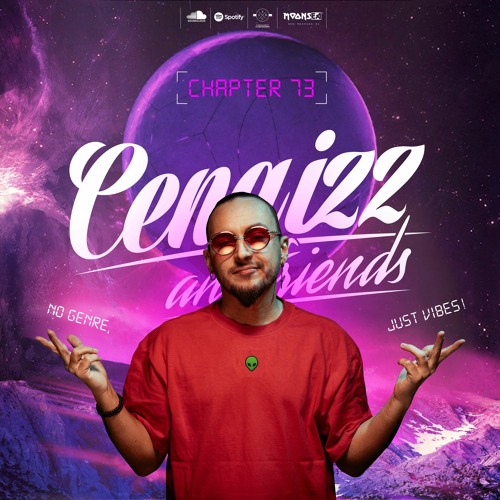 Cengizz & Friends - Chapter 73 - Dj Cengizz Inthamix