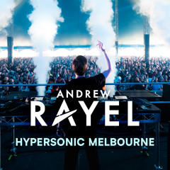 Andrew Rayel - Live at Hypersonic Melbourne, Australia