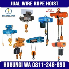 0811-246-890 [ GARANSI TERMURAH ], Harga Hoist Crane 2 Ton Hitachi Kota Jakarta Barat