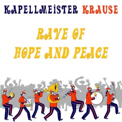 Rave Of Hope And Peace